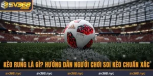 Kèo rung là gì